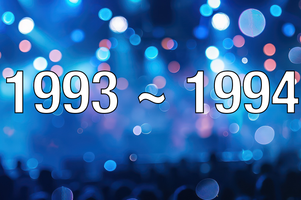1993 ~ 1994 text over a blue blurred lights background