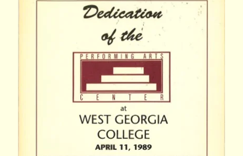 Poster reading “Dedication of the Performing Arts Center at West Georgia College, April 11, 1989,” with a stylized graphic of a stage or building in the center.