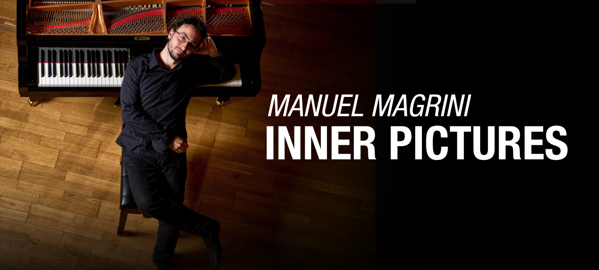 Manuel Magrini: Inner Pictures