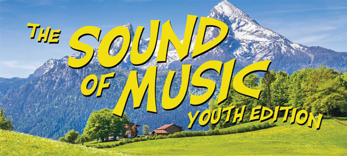 Sound of Music: Youth Edition
