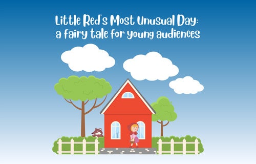 More Info for Little Red's Most Unusual Day: A Fairy Tale for Young Audiences