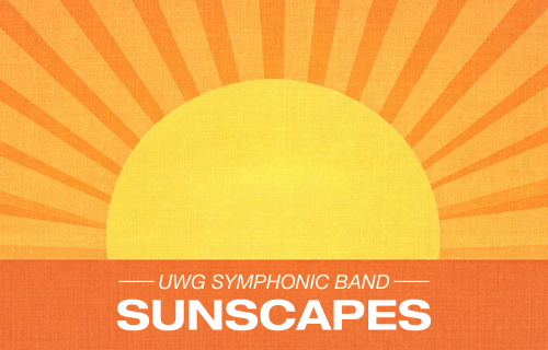 More Info for UWG Symphonic Band - Sunscapes